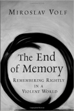 The End of Memory, Miroslav Volf (book cover)